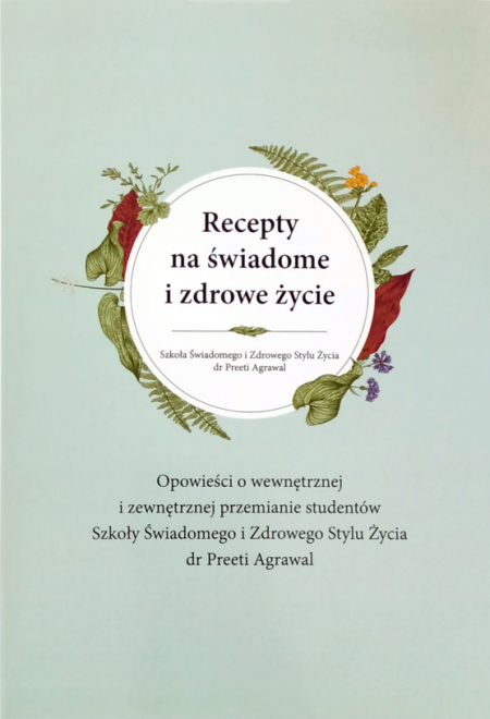 Recepty na świadome i zdrowe życie